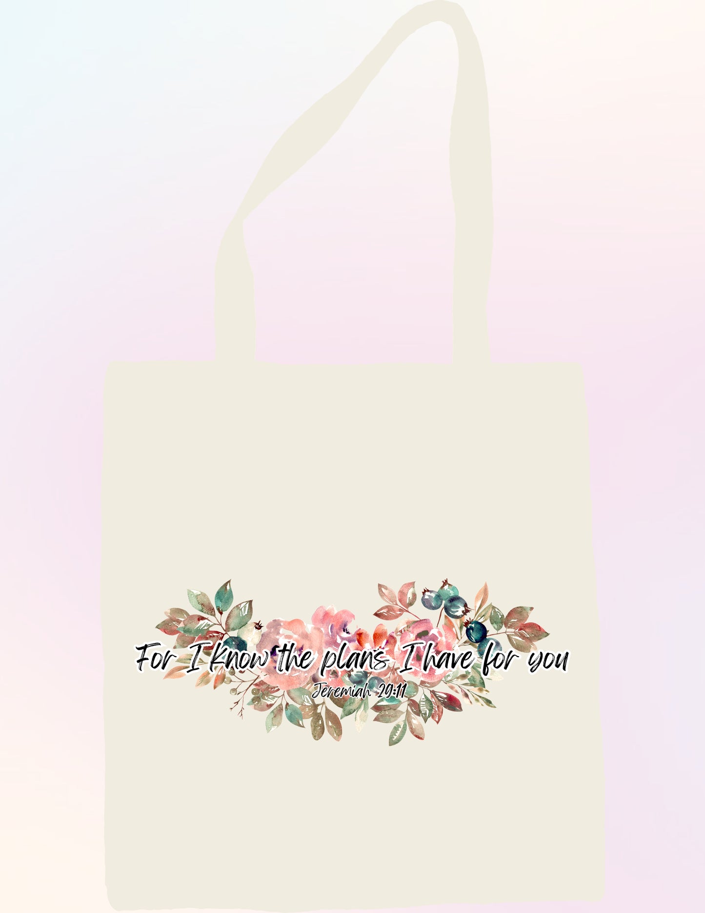 FOR I KNOW THE PLANS I HAVE FOR YOU. JEREMIAH 29:11 FAITH-BASED TOTE