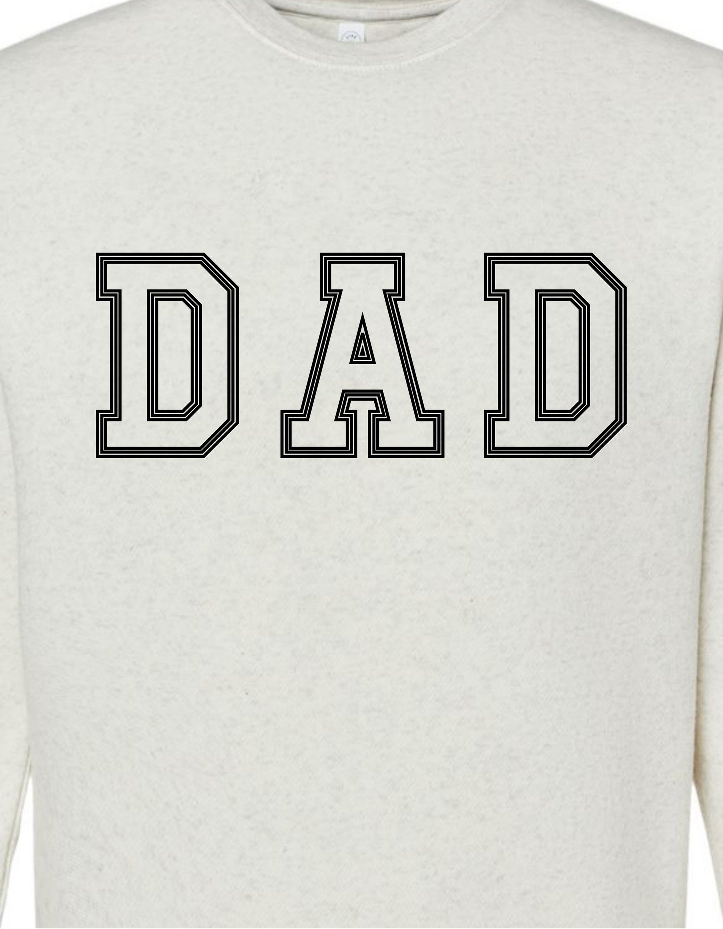 DAD COLLEGE SWEATSHIRT