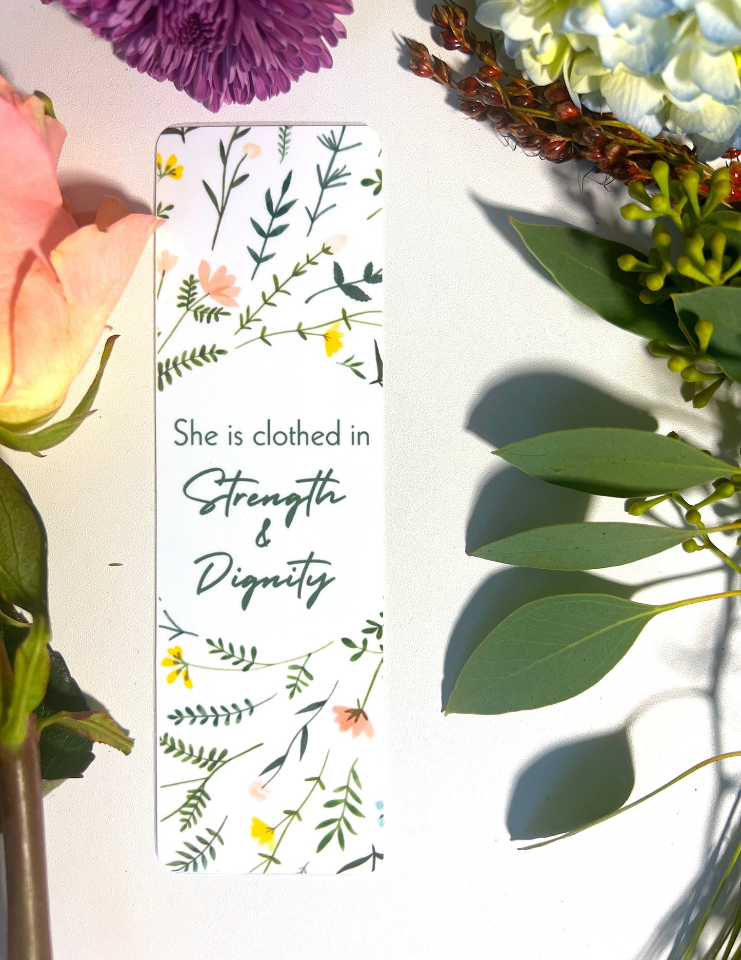 CLOTHED IN STRENGTH AND DIGNITY FLORAL BOOKMARK