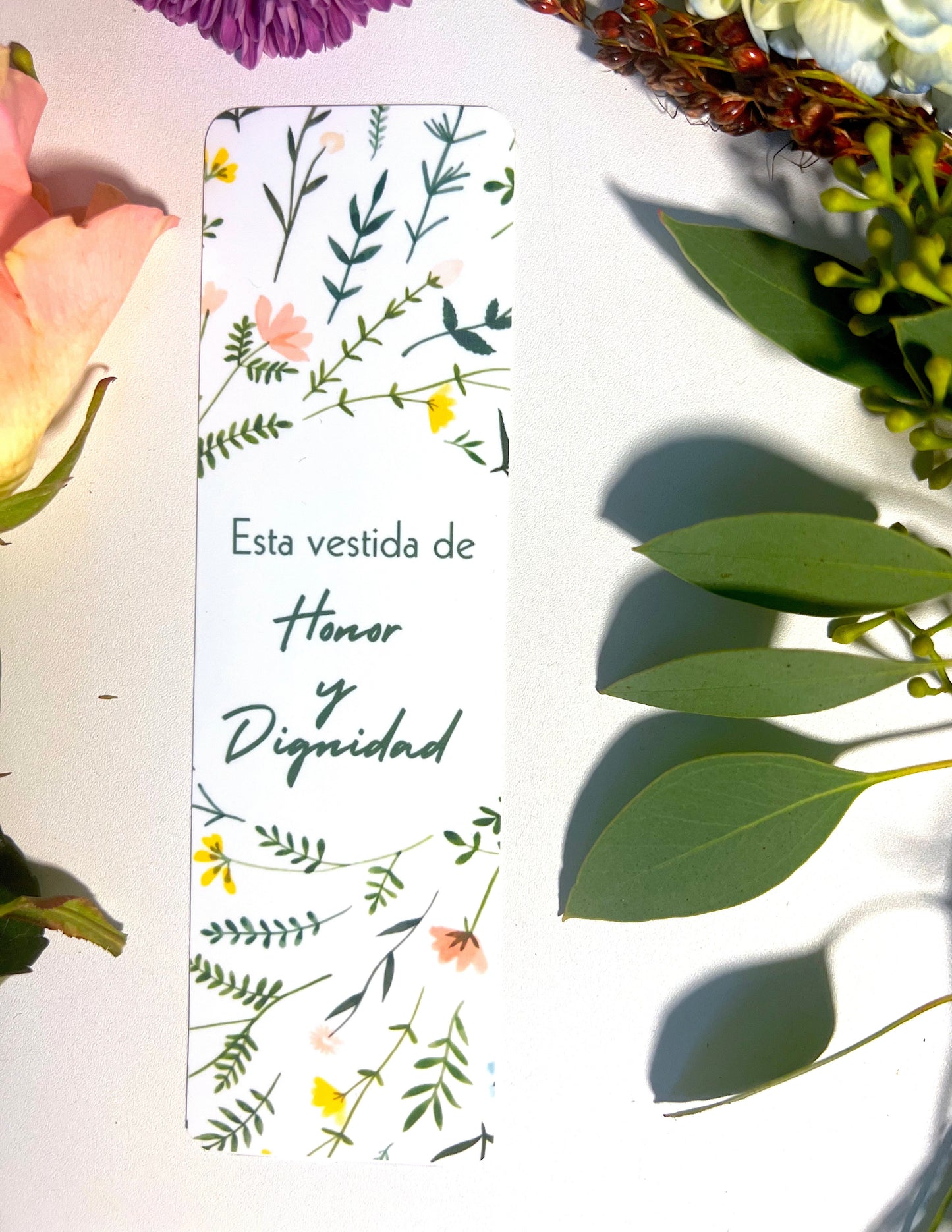 CLOTHED IN STRENGTH AND DIGNITY FLORAL BOOKMARK