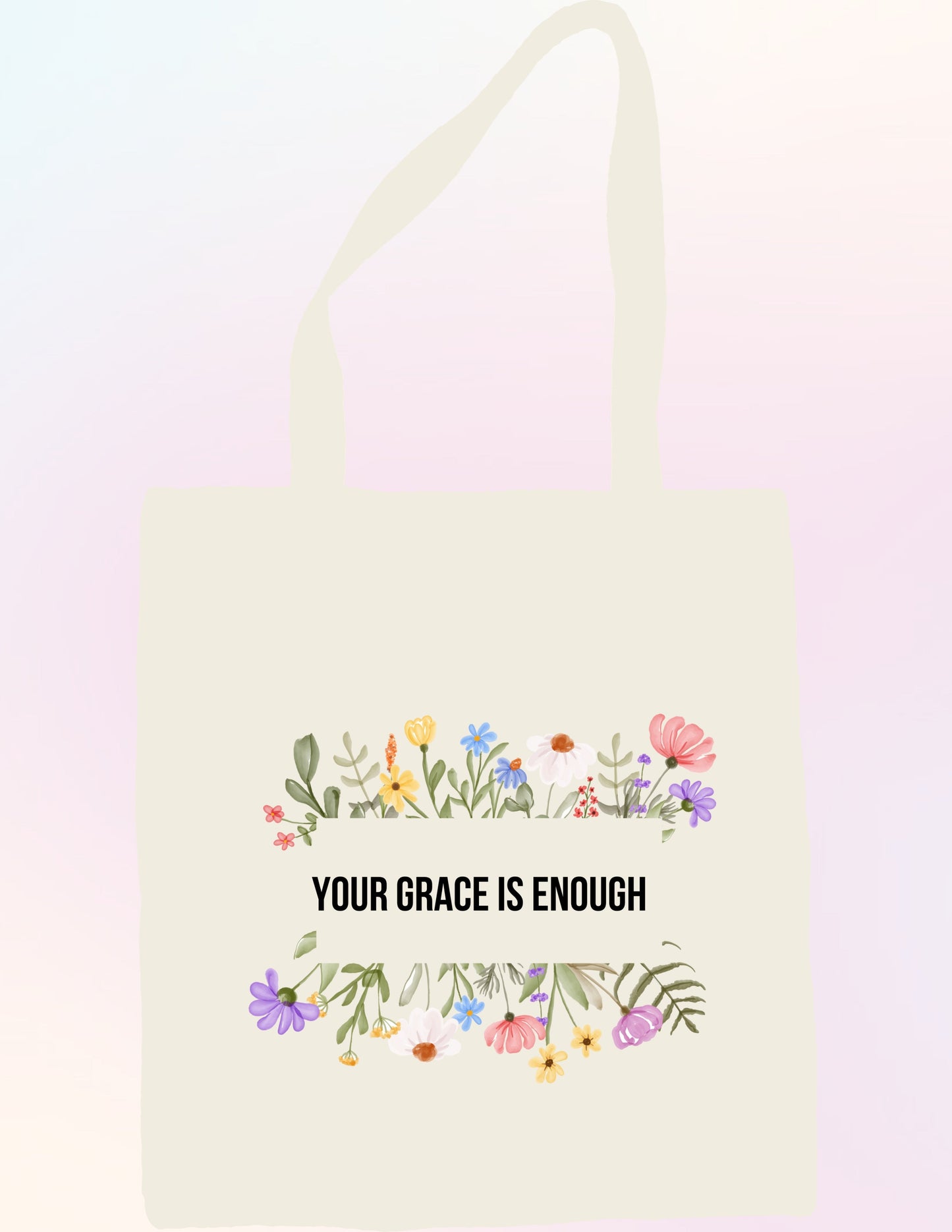 YOUR GRACE IS ENOUGH FLORAL FAITH-BASED TOTE BAG.