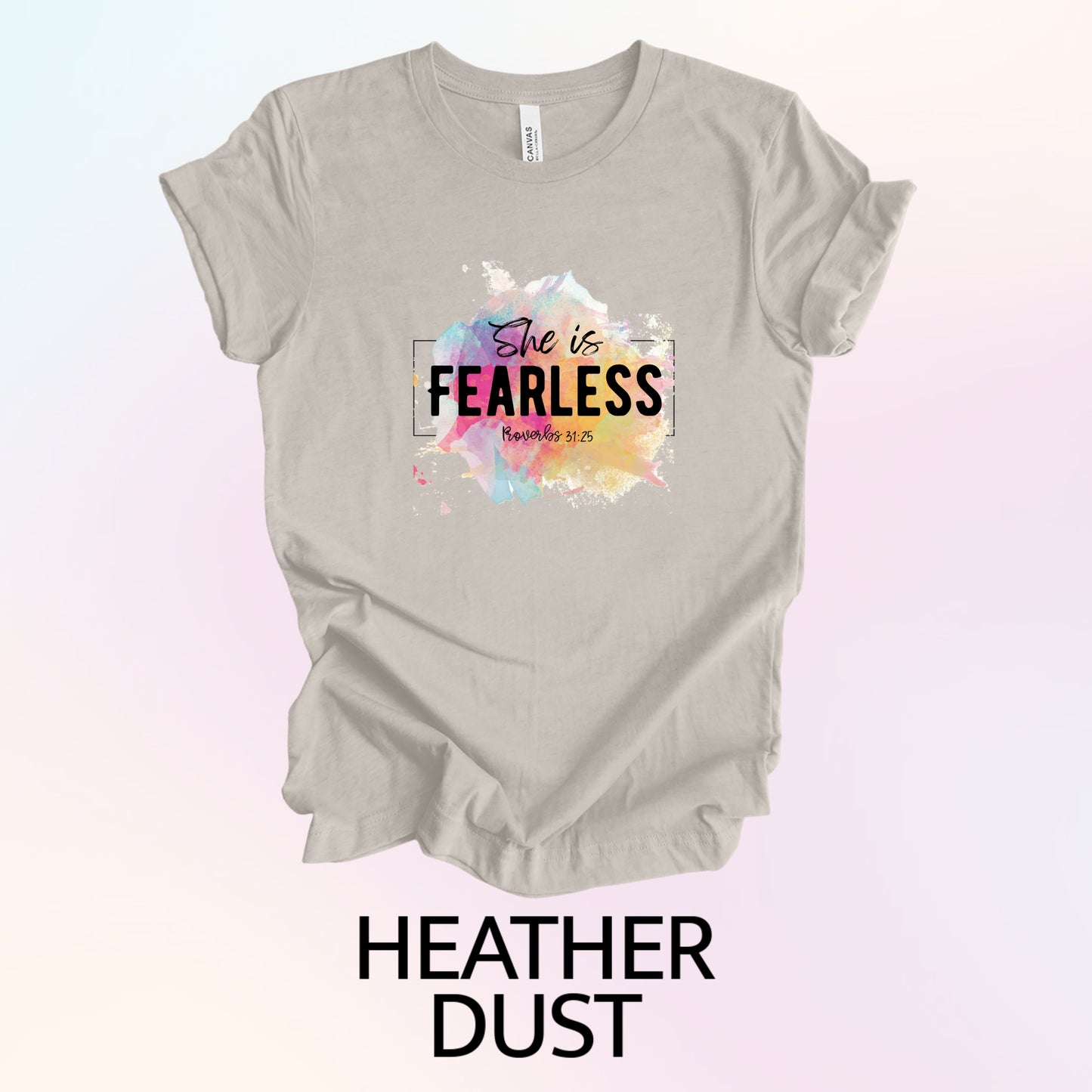 SHE IS FEARLESS PROVERBS 31:25 T-SHIRT