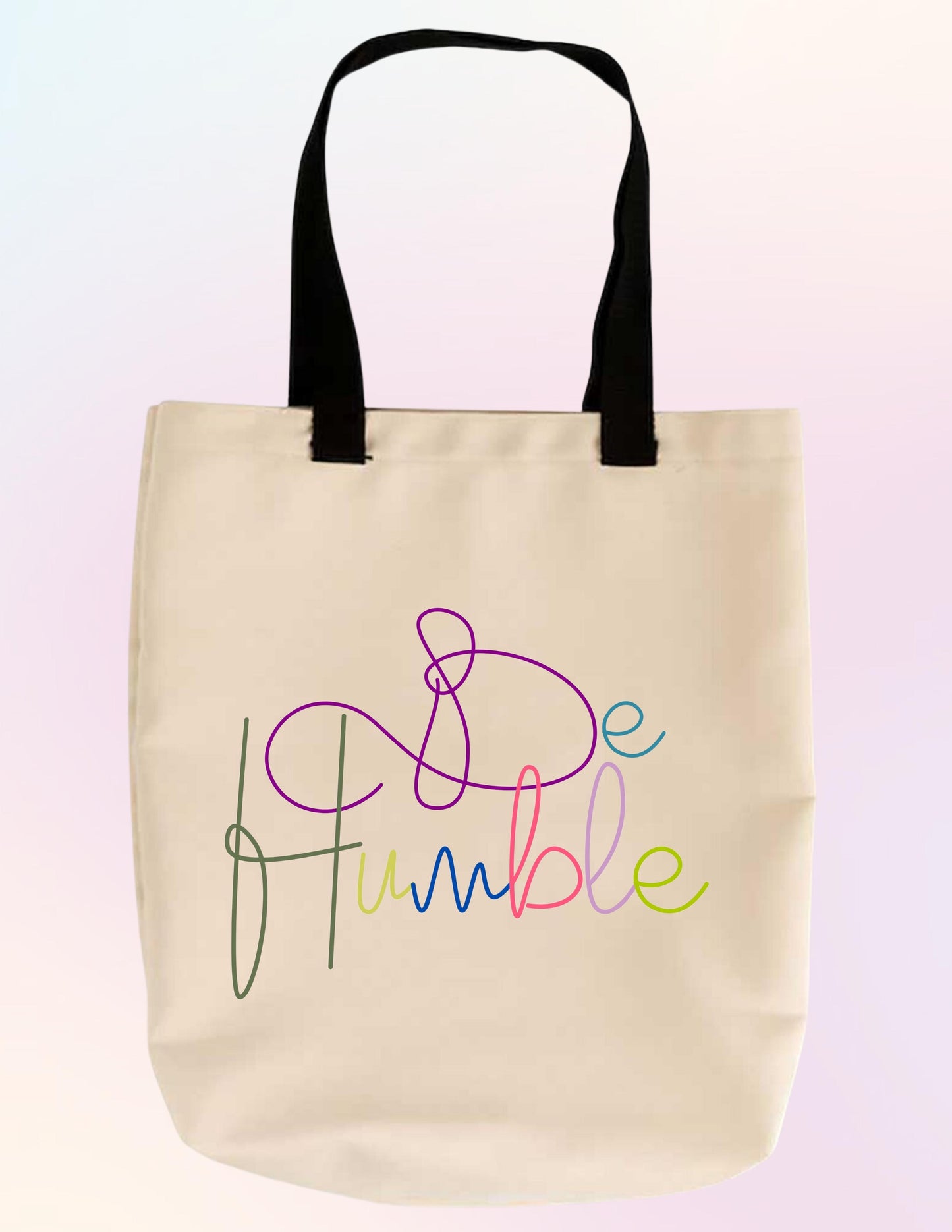 BE HUMBLE TOTE BAG