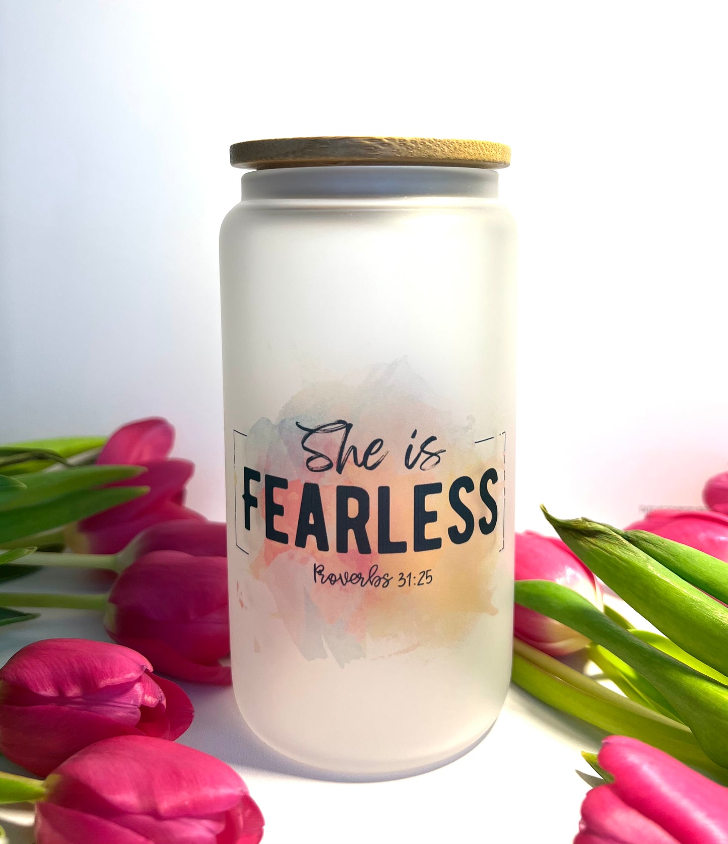 SHE IS FEARLESS PROVERBS 31:25  HOT/COLD RESISTANT GLASS CUP