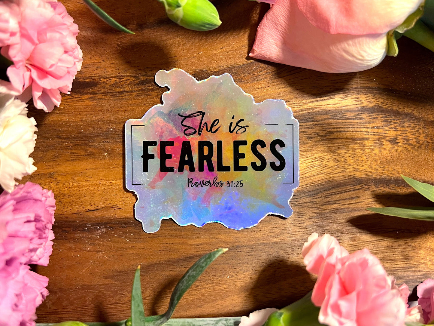 SHE IS FEARLESS PROVERBS 31:25 WATERPROOF STICKERS