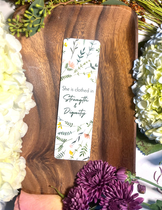 CLOTHED IN STRENGTH AND DIGNITY FLORAL BOOKMARK