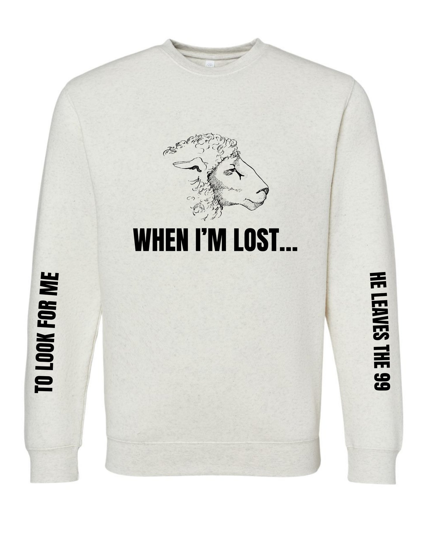 WHEN I'M LOST "LUKE 15" CREWNECK SWEATSHIRT